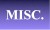 Miscellaneous